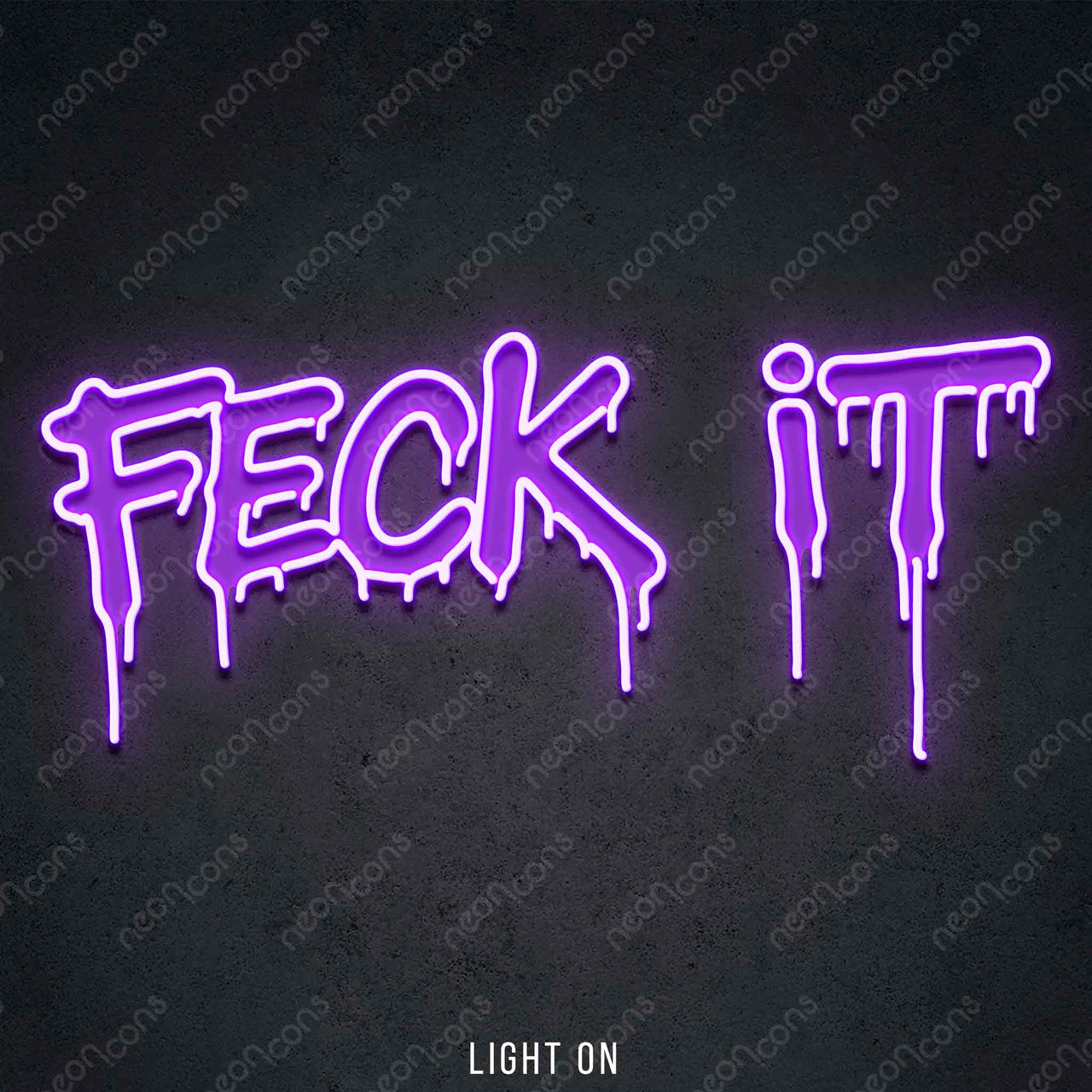 "Feck It" LED Neon x Print 45cm (1.5ft) / Purple / LED Neon by Neon Icons
