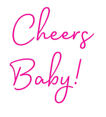 Custom Neon: Cheers Baby! by Neon Icons