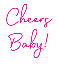 Thumbnail for Custom Neon: Cheers Baby! by Neon Icons