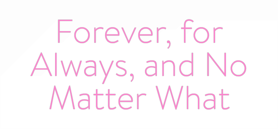 Custom Neon: Forever, for... by Neon Icons